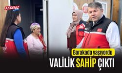 OSMANİYE'DE BARAKADA YAŞAYAN KADINA VALİLİK SAHİP ÇIKTI