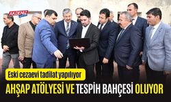 BAHÇE ESKİ CEZAEVİ, AHŞAP ATÖLYESİ VE TESPİH BAHÇESİ OLACAK