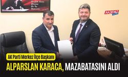 OSMANİYE AK PARTİ MERKEZ İLÇE BAŞKANI ALPARSLAN KARACA, MAZBATASINI ALDI