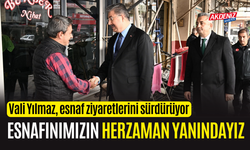 OSMANİYE VALİSİ YILMAZ, ESNAF ZİYARETLERİNİ SÜRDÜRÜYOR