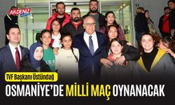 OSMANİYE'DE VOLEYBOL MİLLİ MAÇI OYNANACAK