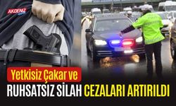 Yetkisiz Çakar ve Ruhsatsız Silah Cezaları Artırıldı