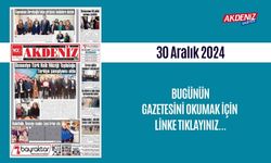 AKDENİZ GAZETESİNDE 30 ARALIK 2024'TE HANGİ HABERLERE YER VERİLDİ