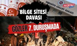 OSMANİYE'DE 105 KİŞİNİN ÖLDÜĞÜ BİLGE SİTESİ DAVASINDA 7.DURUŞMA!