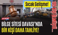 BİLGE SİTESİ DAVASI’NDA BİR KİŞİ DAHA TAHLİYE EDİLDİ