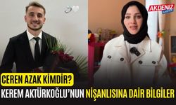 Ceren Azak Kimdir, Kaç Yaşında, Ceren Azak ne iş yapıyor, Kerem Aktürkoğlu'nun nişanlısı kim?