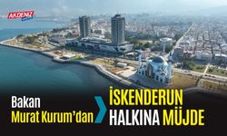 Bakan Kurum’dan İskenderunlulara Müjde