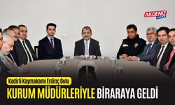 OSMANİYE: KAYMAKAM DOLU, KURUM MÜDÜRLERİYLE BİRARAYA GELDİ