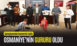 OSMANİYE: ŞAMPİYONLUK KEMERİNİ TAKTI, KENTİNE GURUR YAŞATTI