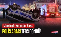 Mersin'de Korkutan Kaza: Polis Aracı Ters Döndü!