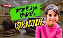 SON DAKİKA… NARİN GÜRAN DAVASINDA İŞTE KARAR!