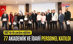 OSMANİYE OKÜ'DE SERTİFİKALI İLKYARDIM EĞİTİMİ VERİLDİ