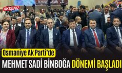 OSMANİYE AK PARTİ'DE MEHMET SADİ BİNBOĞA DÖNEMİ BAŞLADI