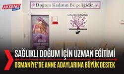 OSMANİYE’DE SAĞLIKLI GEBELİK İÇİN EĞİTİM FIRSATI!