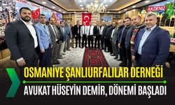 OSMANİYE: ŞANLIURFALILAR DERNEĞİNDE DEMİR DÖNEMİ BAŞLADI