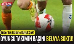 Süper Lig Takımına Büyük Şok!