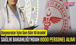 Sağlık Bakanlığı'ndan 8000 Personel Alımı: Başvurular İçin Son Gün 10 Aralık!