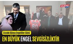 OSMANİYE VALİSİ YILMAZ, "EN BÜYÜK ENGEL SEVGİSİZLİKTİR"