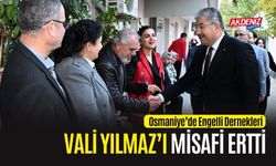 OSMANİYE VALİSİ YILMAZ, DERNEK ZİYARETLERİNDE BULUNDU