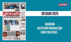 AKDENİZ GAZETESİNDE 9 OCAK 2025'TE HANGİ HABERLERE YER VERİLDİ