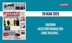 AKDENİZ GAZETESİNDE 29 OCAK 2025'TE HANGİ HABERLERE YER VERİLDİ