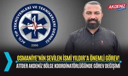 OSMANİYELİ İLYAS YILDIR’A ÖNEMLİ GÖREV