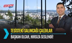 OSMANİYE: BAŞKAN OLCAR, TESİSİN SALINCAĞINI ÇALAN HIRSIZA SESLENDİ!