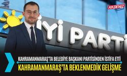 Kahramanmaraş'ta Belediye Başkanı Partisinden İstifa Etti