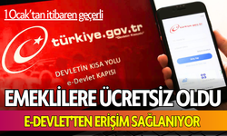 Emeklilere ücretsiz oldu: e-Devlet'ten erişim sağlanıyor