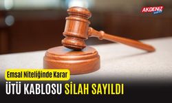 Emsal Niteliğinde Karar: Ütü Kablosu Silah Sayıldı