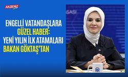 Engelli Vatandaşlara Güzel Haber: Yeni Yılın İlk Atamaları Bakan Göktaş’tan