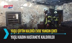 OSMANİYE: YAŞLI ÇİFT, YANGINDAN SON ANDA KURTULDU