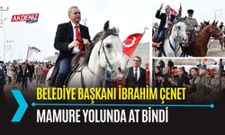 OSMANİYE: BAŞKAN ÇENET, MAMURE YOLUNDA AT BİNDİ