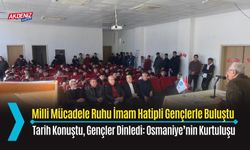 MİLLİ MÜCADELE VE OSMANİYE’NİN KURTULUŞU ÖĞRENCİLERE ANLATILDI