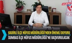 OSMANİYE: KADİRLİ İLÇE NÜFUS MÜDÜRLÜĞÜ'NDEN ÖNEMLİ DUYURU