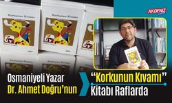 OSMANİYELİ YAZAR DR. AHMET DOĞRU’NUN YENİ KİTABI “KORKUNUN KIVAMI” RAFLARDA