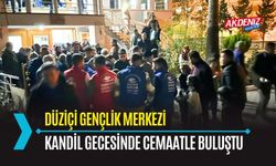 OSMANİYE: GENÇLİK MERKEZİ KANDİL GECESİ CEMAATLE BULUŞTU