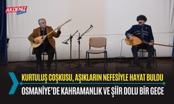 OSMANİYE’NİN KURTULUŞUNUN 103. YILINDA AŞIKLAR BAYRAMI COŞKUSU