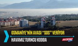 OSMANİYE: KENTİN HAVA KALİTESİ "SOS" VERİYOR  (VİDEO)