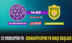 OSMANİYESPOR FK. 52 ORDUSPOR FK MAÇI BAŞLADI