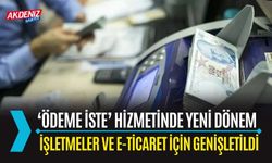 ‘Ödeme İste’ Hizmetinde Yeni Dönem: İşletmeler ve E-Ticaret İçin Genişletildi