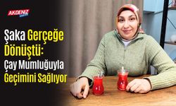 Şaka Gerçeğe Dönüştü: Çay Mumluğuyla Geçimini Sağlıyor