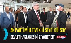 OSMANİYE: MİLLETVEKİLİ GÜLSOY'UN, DEVLET HASTANESİ ZİYARETİ