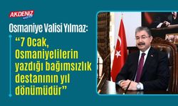 VALİ DR. ERDİNÇ YILMAZ’DAN OSMANİYE’NİN KURTULUŞ GÜNÜ MESAJI