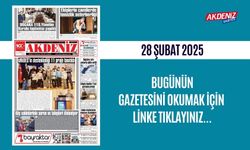 AKDENİZ GAZETESİNDE 28 Şubat 2025'TE HANGİ HABERLERE YER VERİLDİ