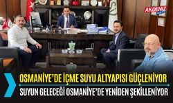 OSMANİYE’DE İÇME SUYU ALTYAPISI GÜÇLENİYOR