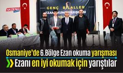 OSMANİYE: EZANI EN İYİ OKUMAK İÇİN YARIŞTILAR