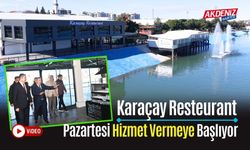 OSMANİYE: KARAÇAY RESTAURANT PAZARTESİ AÇILIYOR