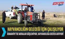 OSMANİYE’DE MERA ISLAH ÇALIŞMALARI DEVAM EDİYOR