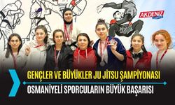 OSMANİYE: JU JİTSU ŞAMPİYONASINDA BÜYÜK BAŞARI